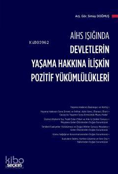 AİHS Işığında Devletlerin Yaşama Hakkına İlişkin Pozitif Yükümlülükleri