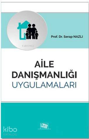 Aile Danışmanlığı Uygulamaları