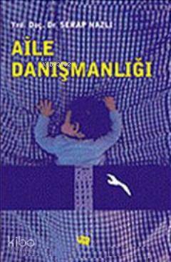 Aile Danışmanlığı