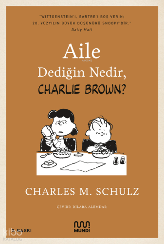 Aile Dediğin Nedir, Charlie Brown