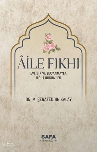 Âile Fıkhı Evlilik ve Boşanmayla İlgili Hükümler