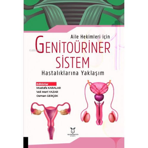 Aile Hekimleri için Genitoüriner Sistem Hastalıklarına Yaklaşım - Kita
