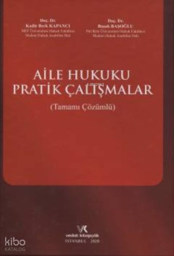 Aile Hukuku Pratik Çalışmalar