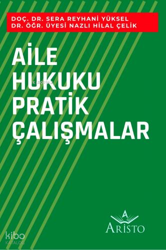 Aile Hukuku Pratik Çalışmaları