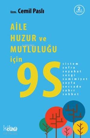 Aile Huzur ve Mutluluğu için 9S