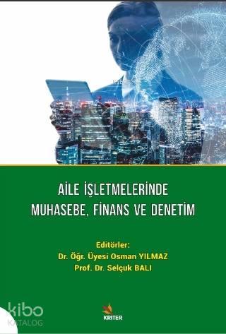 Aile İşletmelerinde Muhasebe, Finans ve Denetim