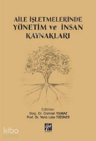 Aile İşletmelerinde Yönetim ve İnsan Kaynakları