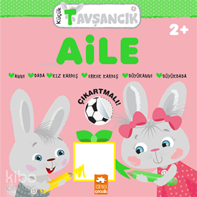 Aile;Küçük Tavşancık Serisi