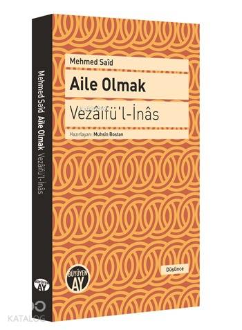 Aile Olmak; Vezaifü'l-İnas