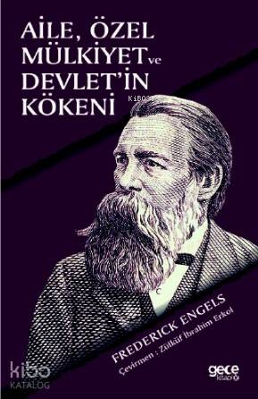 Aile, Özel Mülkiyet ve Devletin Kökeni