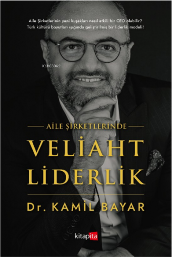 Aile Şirketlerinde Veliaht Liderlik - Kitapiks.com