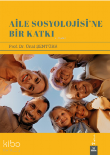 Aile Sosyolojisine Bir Katkı