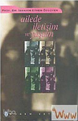 Ailede İletişim Ve Yaşam - Kitapiks.com