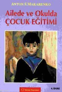 Ailede ve Okulda Çocuk Eğitimi