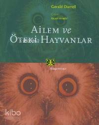 Ailem ve Öteki Hayvanlar