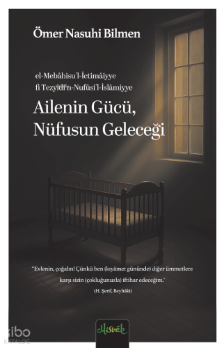 Ailenin Gücü, Nüfusün Geleceği