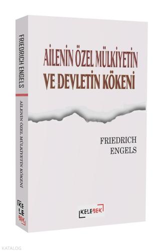 Ailenin Özel Mülkiyetin Ve Devletin Kökenleri