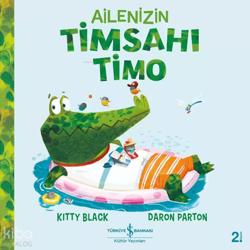 Ailenizin Timsahı Timo