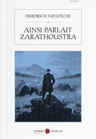 Ainsi Parlait Zarathoustra - Kitapiks.com