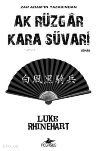 Ak Rüzgar Kara Süvari