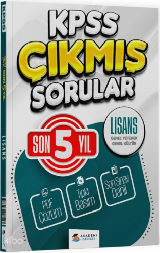 Akademi Denizi KPSS Genel Kültür Genel Yetenek Lisans Son 5 Yıl Çıkmış Sorular