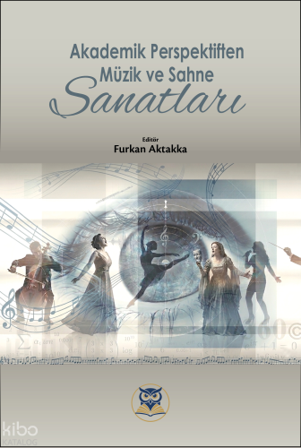 Akademik Perspektiften Müzik ve Sahne Sanatları