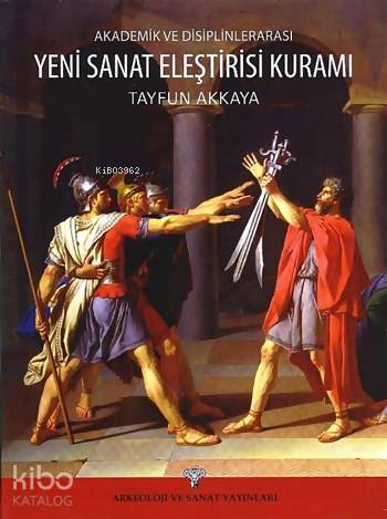 Akademik ve Disiplinlerarası Yeni Sanat Eleşrisi Kuramı (Ciltli) - Kit