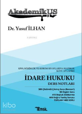 Akademikus İdare Hukuku Ders Notları