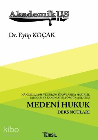 Akademikus Medeni Hukuku; Ders Notları