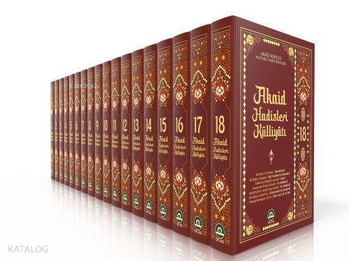 Akaid Hadisleri Külliyatı (18 Cilt - Ciltli)