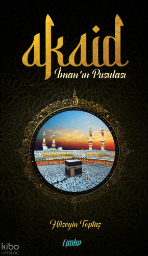 Akaid ; İman’ın Pusulası