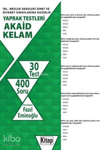 Akaid-Kelam; İHL. Meslek Dersleri-DHBT ve Diyanet Sınavlarına Hazırlık Yaprak Testleri