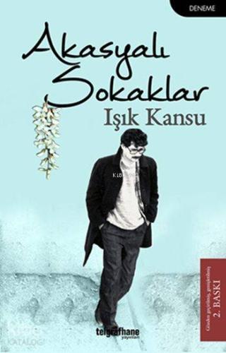 Akasyalı Sokaklar - Kitapiks.com