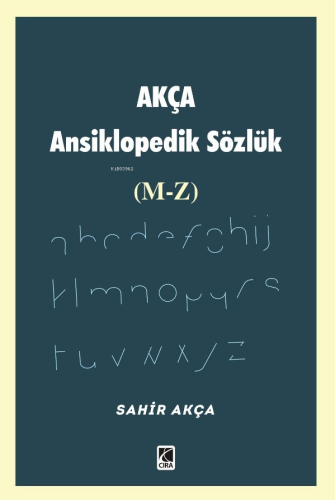 Akça Ansiklopedik Sözlük (M-Z) - Kitapiks.com