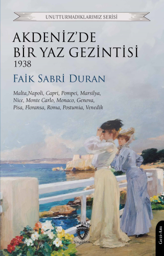 Akdeniz’de Bir Yaz Gezintisi 1938 - Kitapiks.com