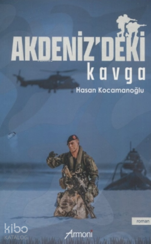 Akdenizdeki Kavga