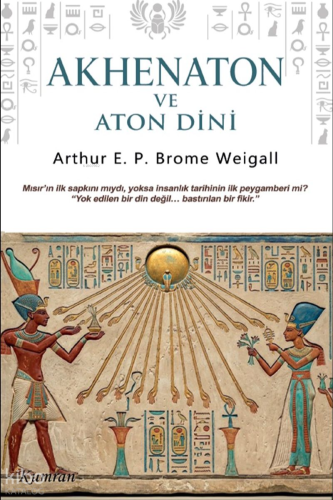 Akhenaton ve Aton Dini