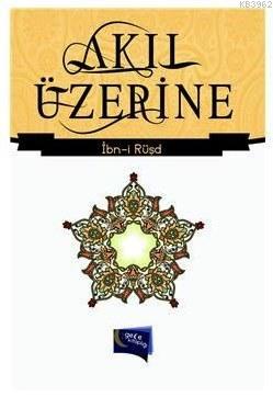 Akıl Üzerine