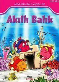 Akıllı Balık; Mevlana'dan Masallar (7+ Yaş) - Kitapiks.com