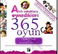 Akıllı Bebeklerin Oynadıkları 365 Oyun