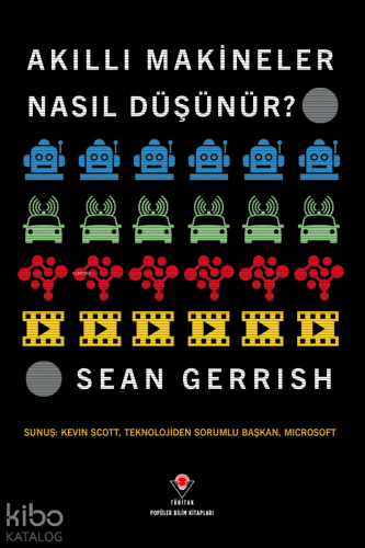 Akıllı Makineler Nasıl Düşünür?