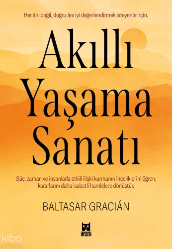 Akıllı Yaşama Sanatı