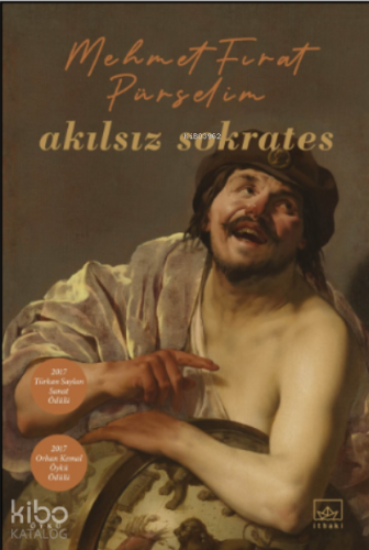 Akılsız Sokrates - Kitapiks.com