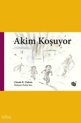 Akim Koşuyor (Ciltli)