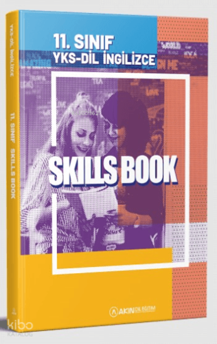 Akın Dil Eğitim YKS-DİL İngilizce 11. Sınıf Skills Book