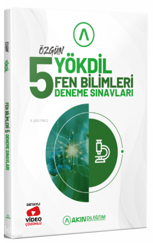 Akın Dil Eğitim YÖKDİL Fen Bilimleri Özgün 5 Deneme Çözümlü