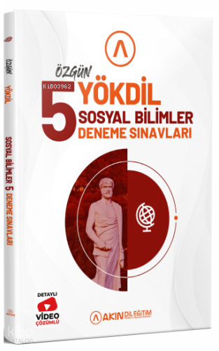 Akın Dil Eğitim YÖKDİL Sosyal Bilimler Özgün 5 Deneme Çözümlü