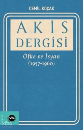 Akis Dergisi Öfke Ve İsyan