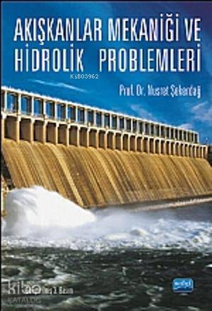 Akışkanlar Mekaniği ve Hidrolik Problemleri - Kitapiks.com