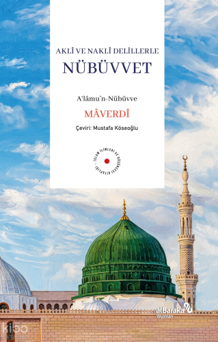 Akli ve Nakli Delillerle Nübüvvet